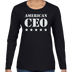 Five Star American CEO Women's Long Sleeve Shirt