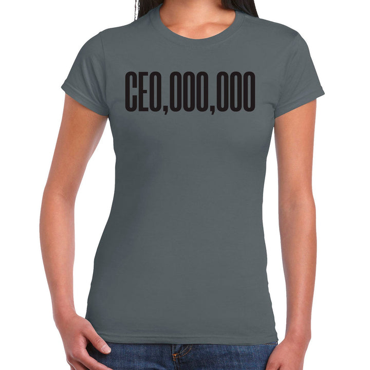 CEO, 000, 000 Women's Slim Fit Short Sleeve T-Shirt